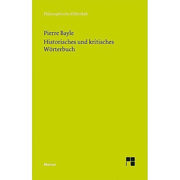Historisches und kritisches Wörterbuch, Pierre Bayle