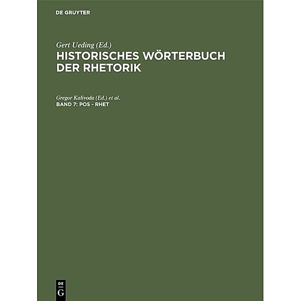 Historisches Wörterbuch der Rhetorik / Band 7 / Pos - Rhet