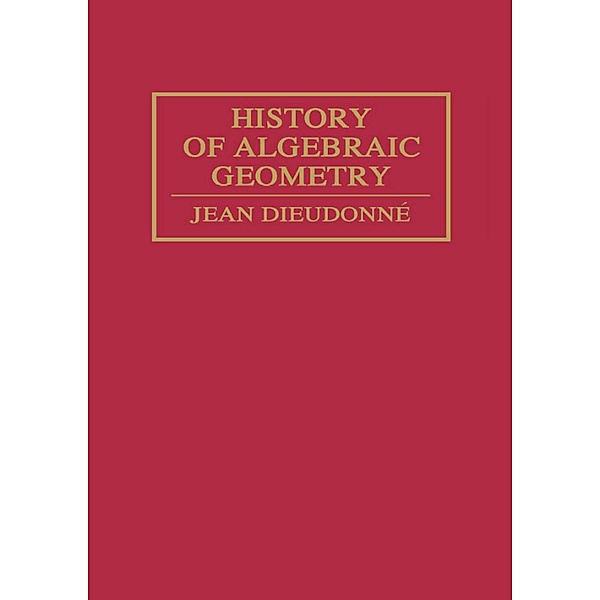 History Algebraic Geometry, Jean Dieudonné