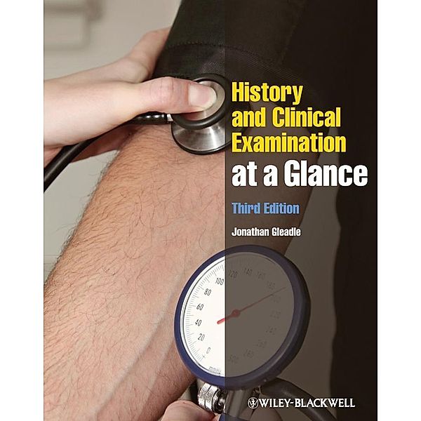 History and Clinical Examination at a Glance / At a Glance, Jonathan Gleadle