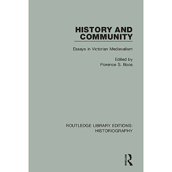 History and Community / Routledge Library Editions: Historiography