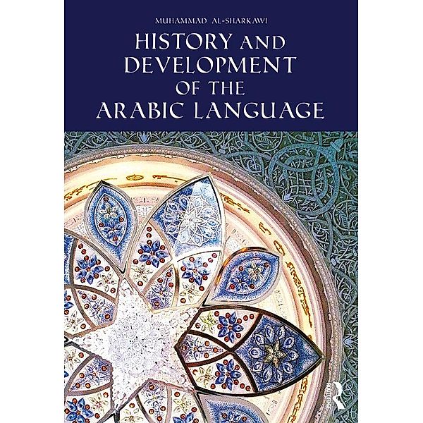 History and Development of the Arabic Language, Muhammad Al-Sharkawi
