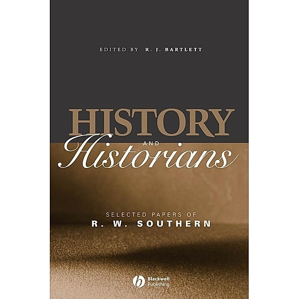 History and Historians, R. W. Southern