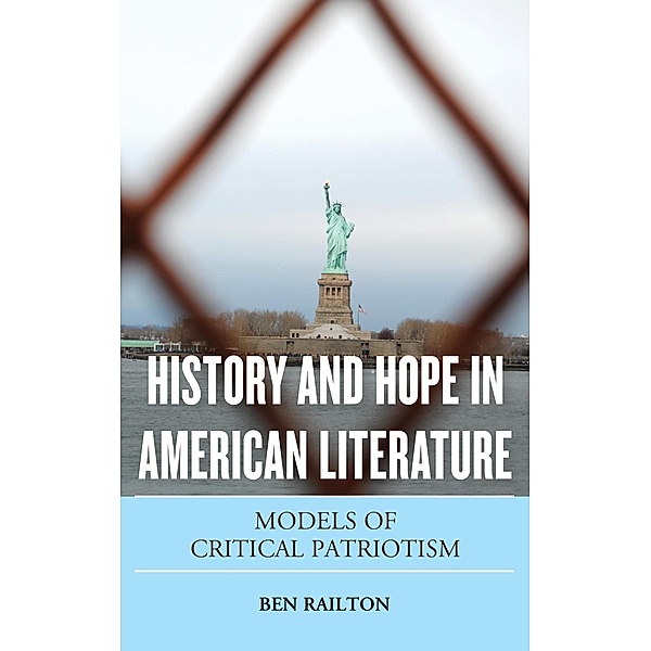 History and Hope in American Literature, Benjamin Railton