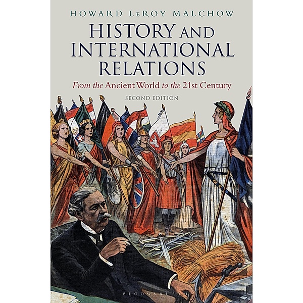 History and International Relations, Howard Leroy Malchow