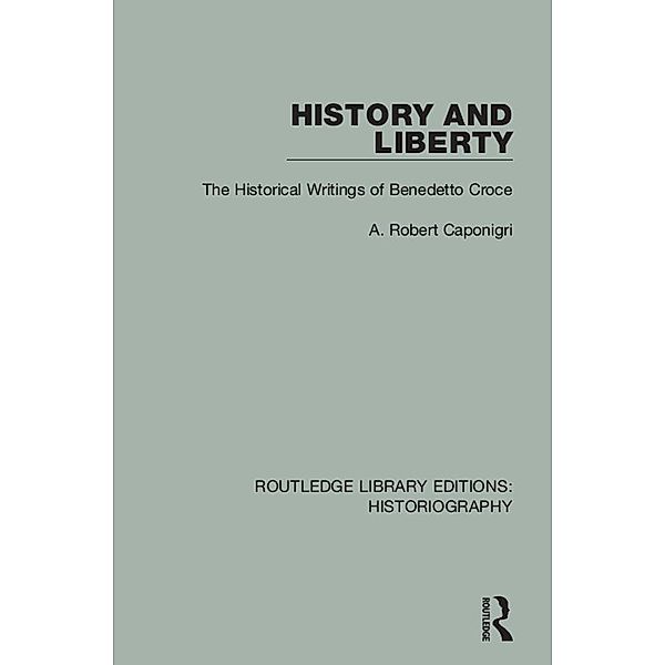 History and Liberty, A R Caponigri