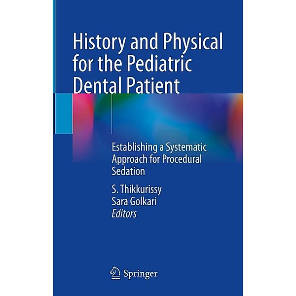 History and Physical for the Pediatric Dental Patient