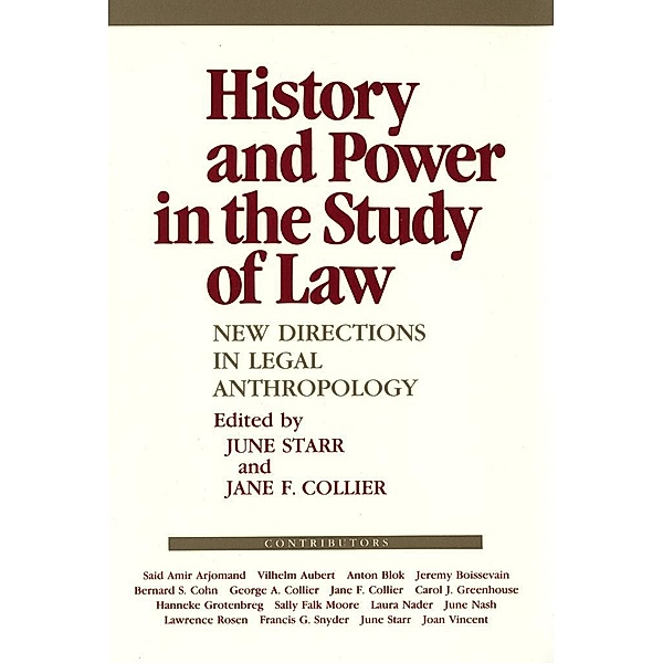 History and Power in the Study of Law / The Anthropology of Contemporary Issues