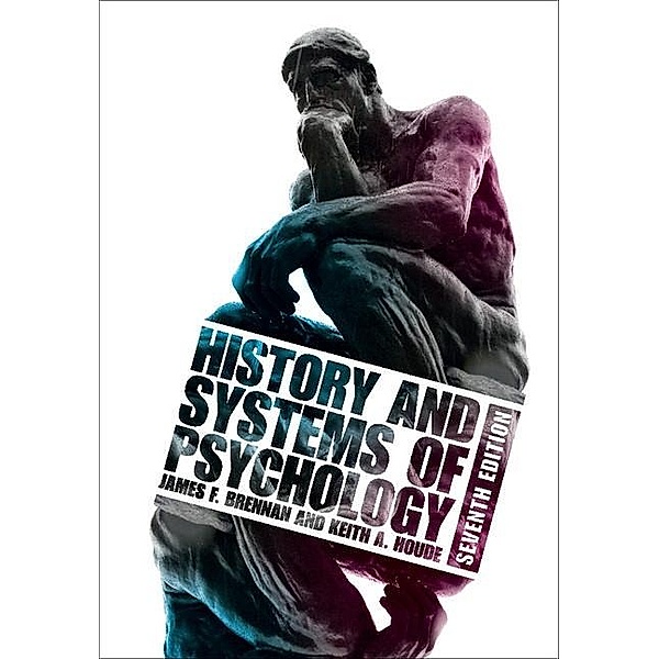 History and Systems of Psychology, James F. Brennan