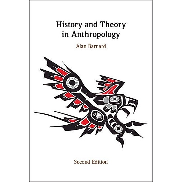 History and Theory in Anthropology, Alan Barnard