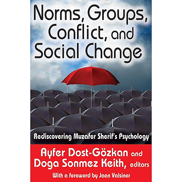 History and Theory of Psychology: Norms, Groups, Conflict, and Social Change