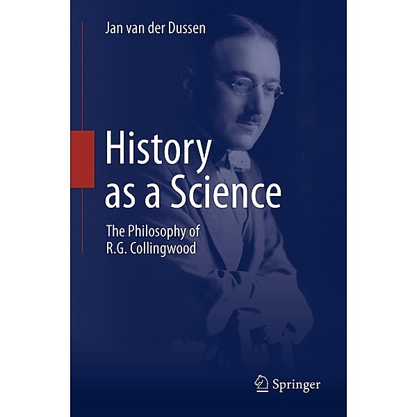 History as a Science, Jan van der Dussen
