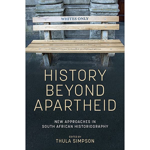 History beyond apartheid