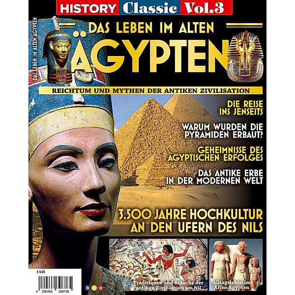 History Classics:  DAS LEBEN IM ALTEN ÄGYPTEN, Oliver Buss