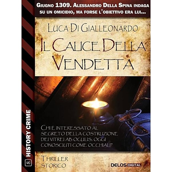 History Crime: Il calice della vendetta, Luca Di Gialleonardo