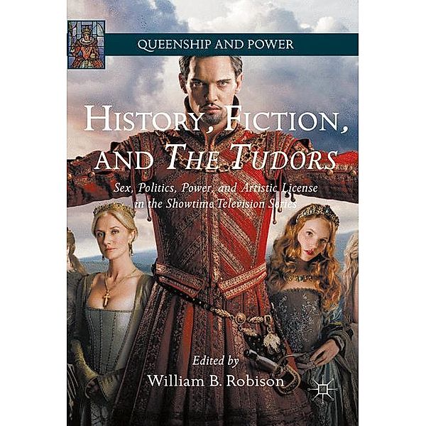 History, Fiction, and The Tudors