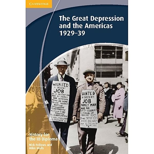 History for the IB Diploma: The Great Depression and the Americas 1929-39, Nick Fellows