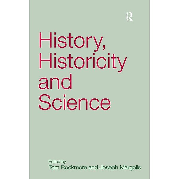 History, Historicity and Science, Joseph Margolis