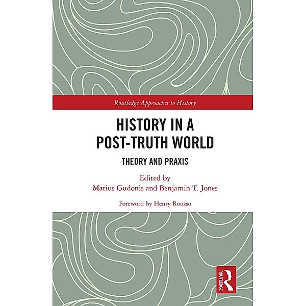 History in a Post-Truth World