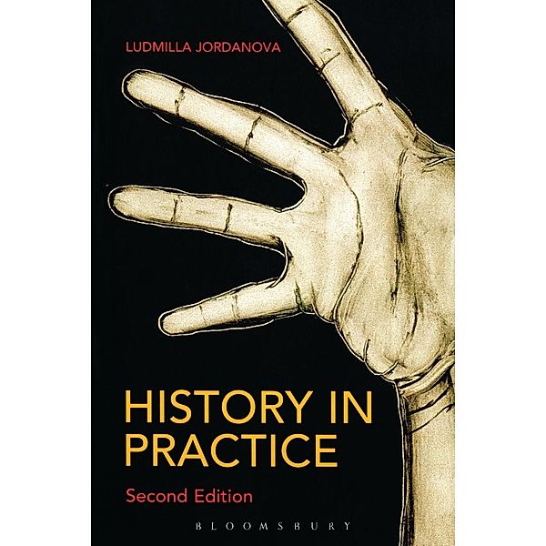 History in Practice 2nd edition, Ludmilla Jordanova