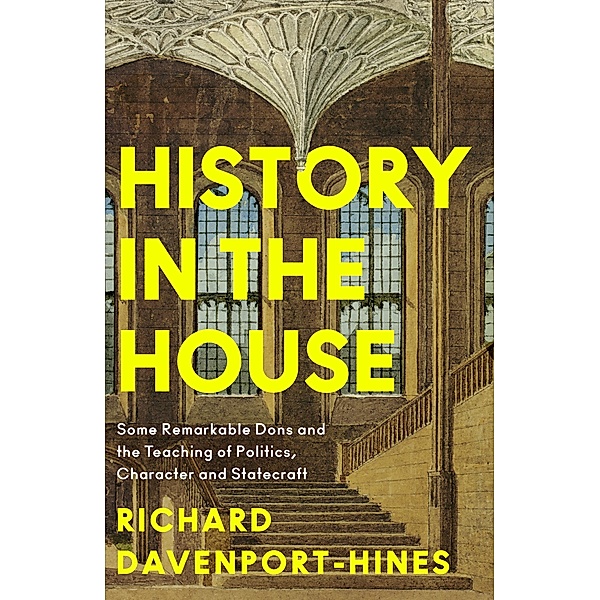 History in the House, Richard Davenport-Hines