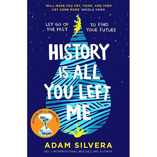 History Is All You Left Me, Adam Silvera