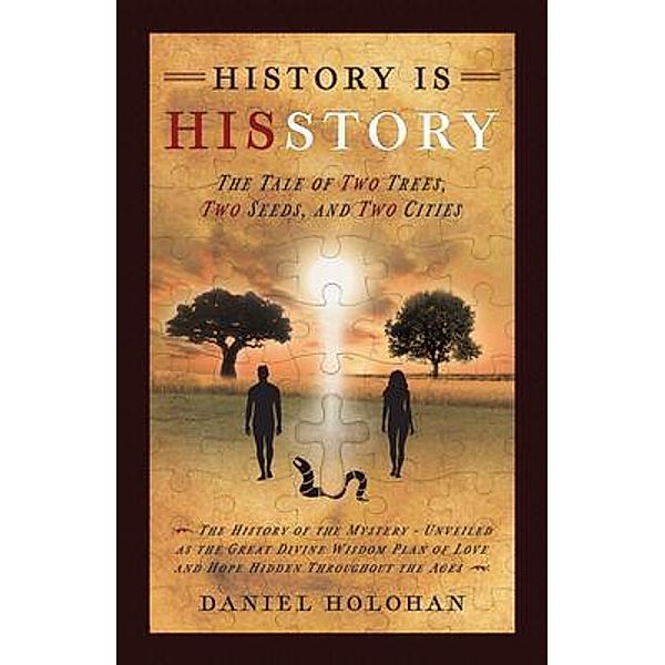 History Is His Story, Daniel Holohan