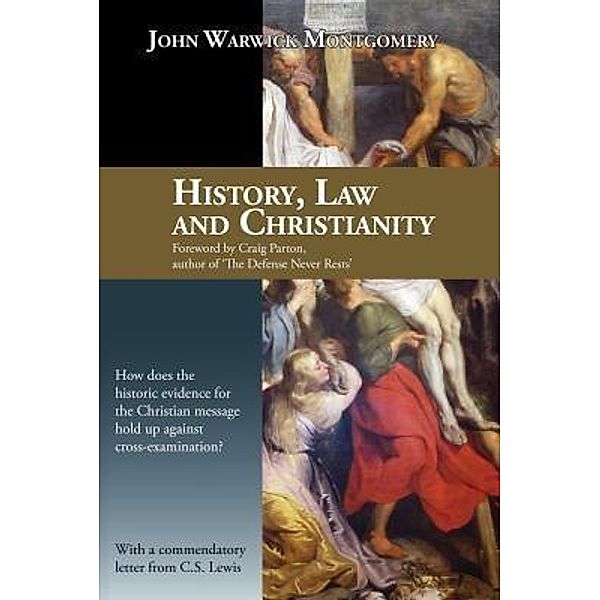 History, Law and Christianity, John Warwick Montgomery