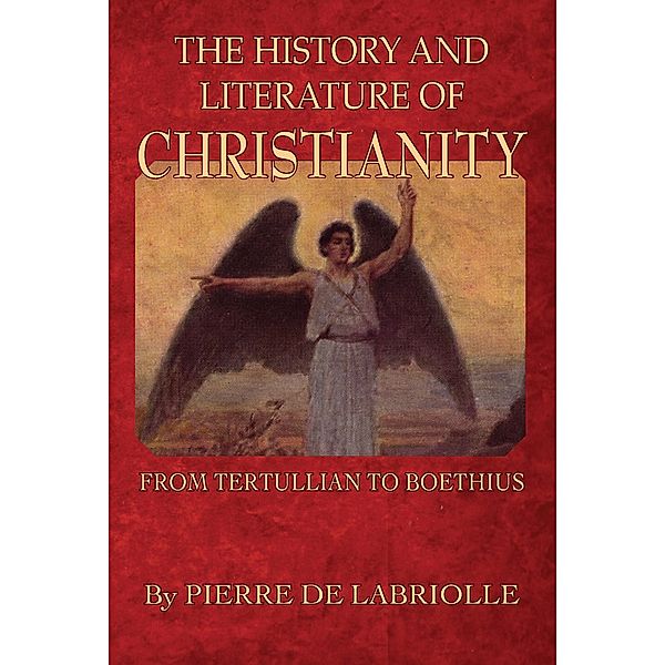 History & Literature Of Christ, Pierre De Labriolle