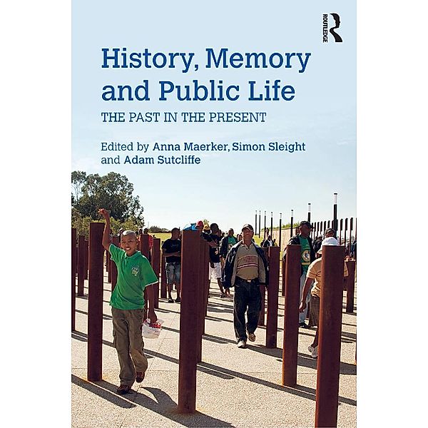 History, Memory and Public Life