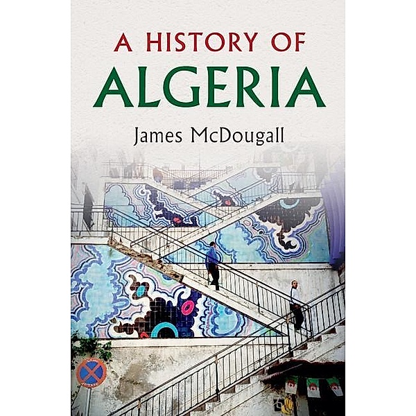 History of Algeria, James McDougall