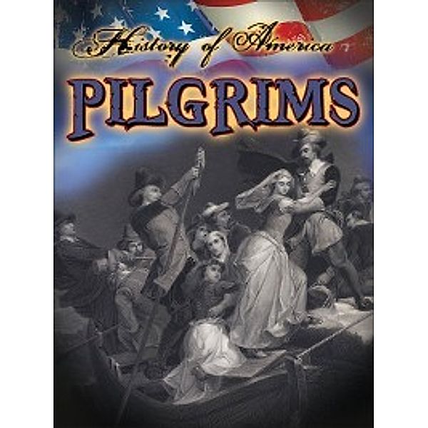 History of America: Pilgrims, L. L. Owens