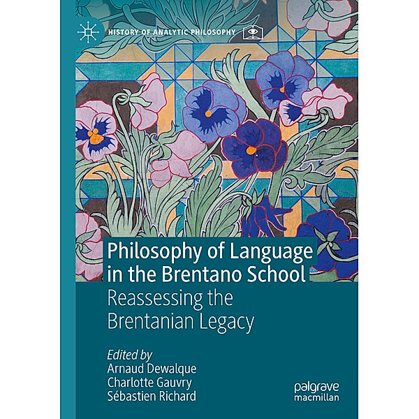 History of Analytic Philosophy / Philosophy of Language in the Brentano School