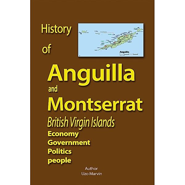 History of Anguilla and Montserrat, British Virgin Islands, Uzo Marvin