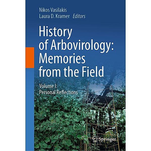 History of Arbovirology: Memories from the Field