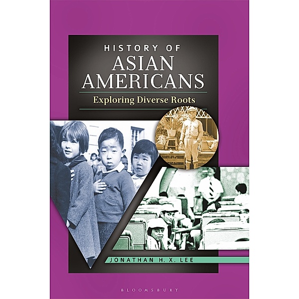 History of Asian Americans, Jonathan H. X. Lee