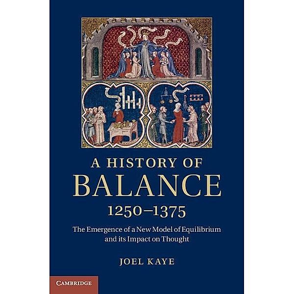 History of Balance, 1250-1375, Joel Kaye