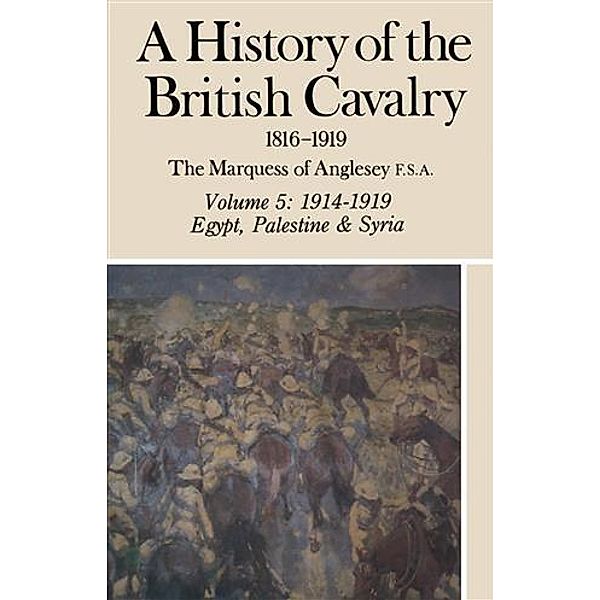 History of British Cavalry, Lord Anglesey