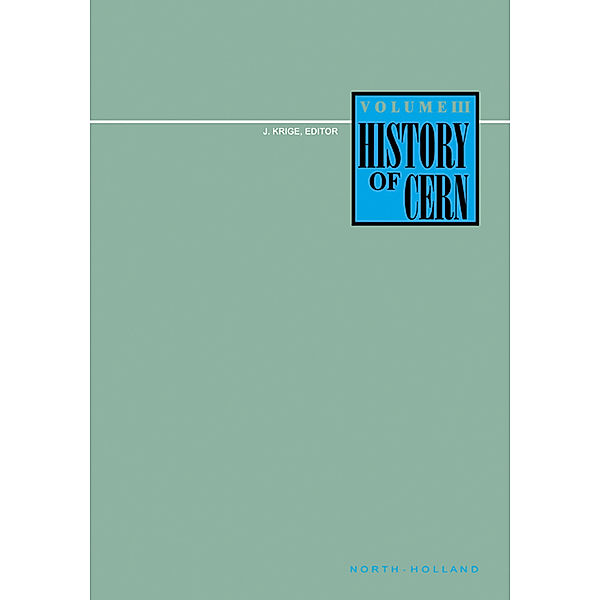 History of CERN, III