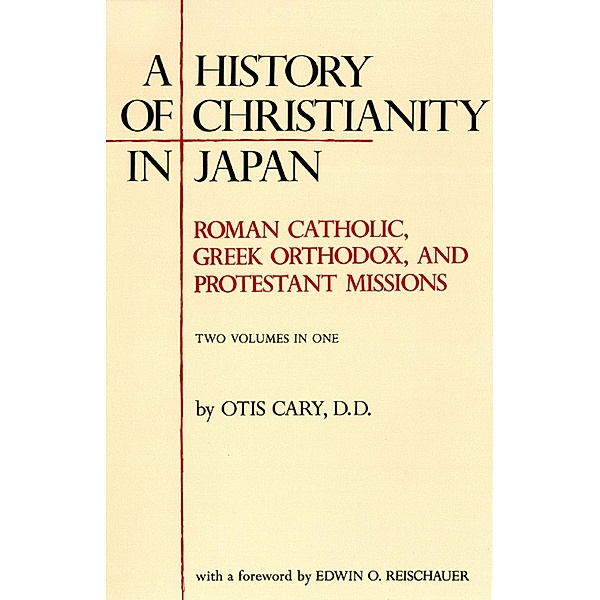 History of Christianity in Japan, Otis Cary