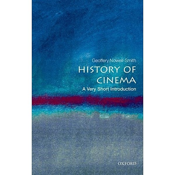 History of Cinema: A Very Short Introduction, Geoffrey Nowell-Smith