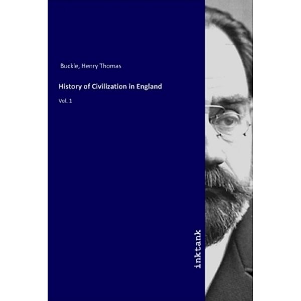 History of Civilization in England, Henry Thomas Buckle