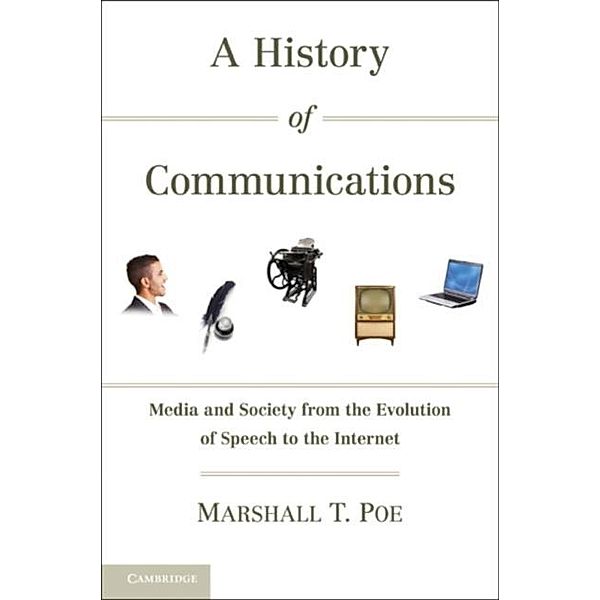 History of Communications, Marshall T. Poe