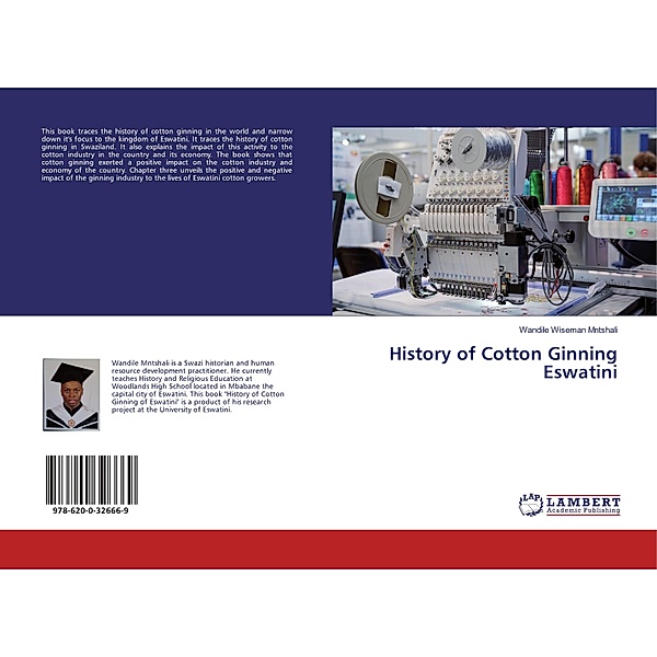History of Cotton Ginning Eswatini, Wandile Wiseman Mntshali