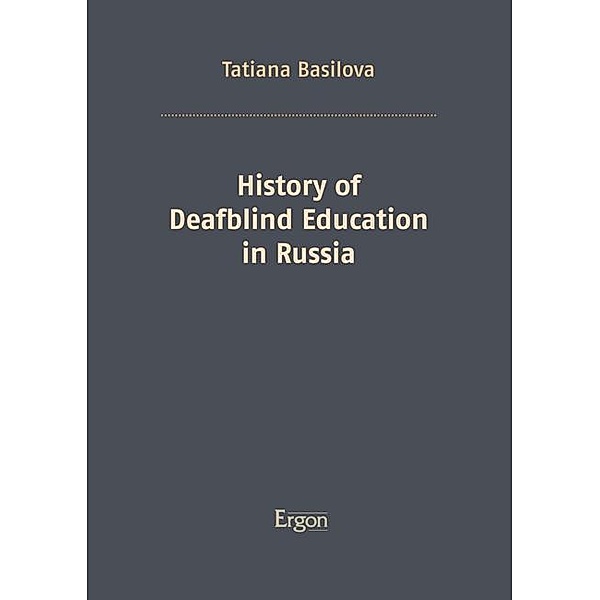 History of Deafblind Education in Russia, Tatiana Basilova