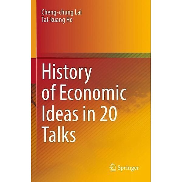 History of Economic Ideas in 20 Talks, Cheng-chung Lai, Tai-kuang Ho