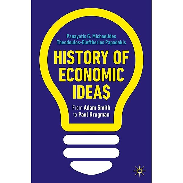 History of Economic Ideas / Progress in Mathematics, Panayotis G. Michaelides, Theodoulos Eleftherios Papadakis