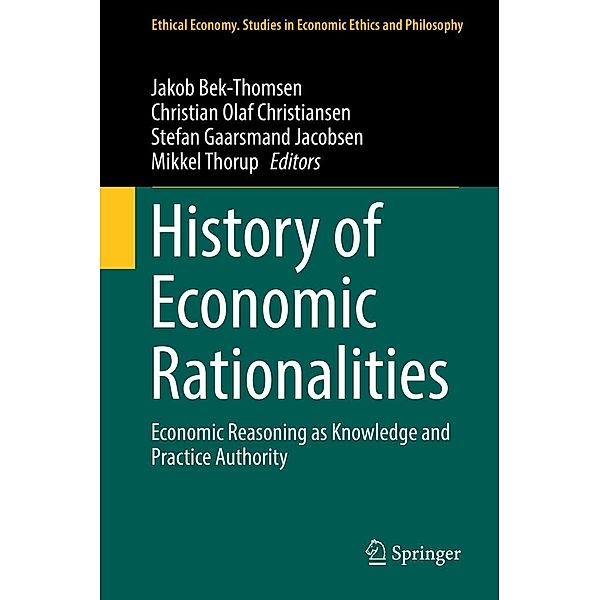 History of Economic Rationalities / Ethical Economy Bd.54