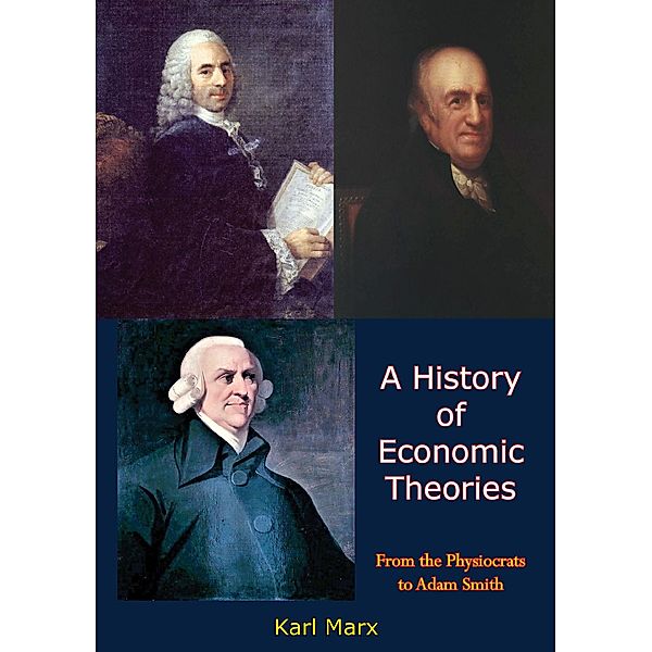 History of Economic Theories, Karl Marx