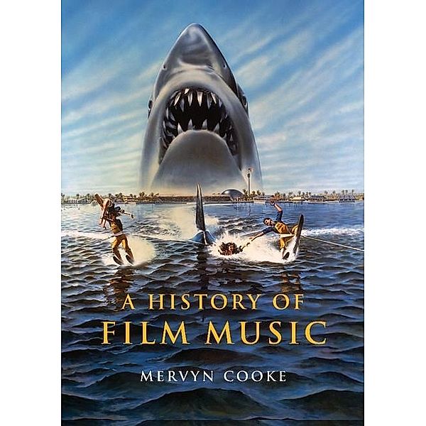 History of Film Music, Mervyn Cooke